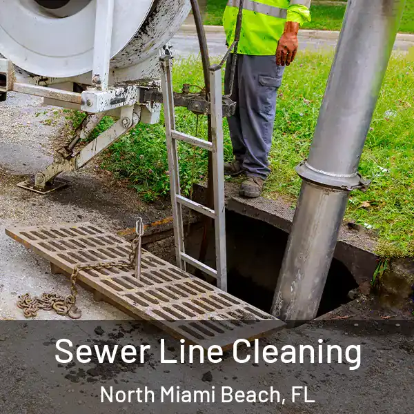  Sewer Line Cleaning North Miami Beach, FL